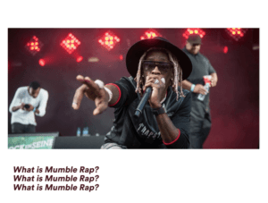 What is Mumble Rap copy