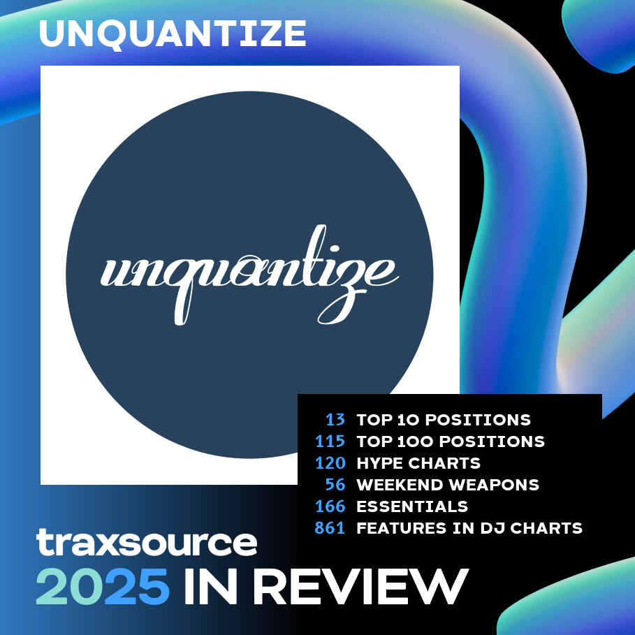 2025 unquantize Traxsource YIR
