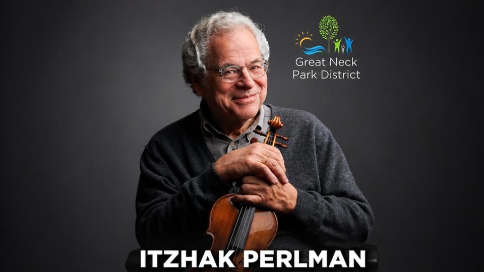 Itzhak Perlman Headlines Great Neck Park District’s Summer Concert Series